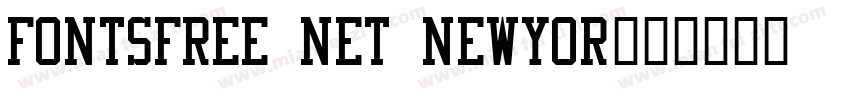 fontsfree net newyor字体转换
